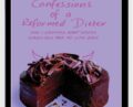 (The Biggest Loser)-Confessions of a Reformed Dieter – AJ Rochester