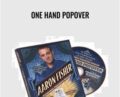 One hand popover – Aaron Fisher