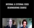 Internal & External Cock Dearmouring Course – Aaron Michael