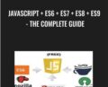 JavaScript + ES6 + ES7 + ES8 + ES9 -The Complete Guide – Abhijeet Soni