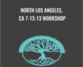 North Los angeles, CA 7-13-13 Workshop – Abraham Hicks