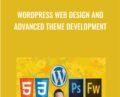 WordPress Web Design and Advanced Theme Development – Abul Hossain
