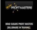 Brad Sugars Profit Masters [Billionaire in Training] – Actioncoach.Kajab