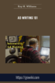 Ad Writing 101 – Roy H. Williams
