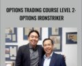 Options Trading Course Level 2: Options IronStriker – Adam Khoo