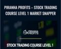 Stock Trading Course Level 1 Market Snapper – Piranha Profits – Adam Khoo