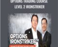 Options Trading Course Level 2 IronStriker – Adam Khoo