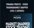 Piranha Profits-Stock Trading Market Snapper Level 2 (Update) – Adam Khoo