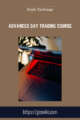 Advanced Day Trading Course  –  Doyle Exchange