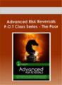 Advanced Risk Reversals P.O.T Class Series – The Poor