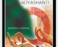 Spontaneous Awakening – Adyashanti