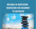 Diploma in Meditation – Meditation for Beginner to Advanced – Akash Sehrawat