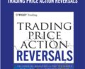 Trading Price Action Reversals – Al Brooks