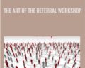 The Art Of The Referral Workshop – Alan Weiss