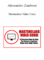 Alessandro Zamboni – Masterclass Video Corsi