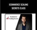 Ecommerce Scaling Secrets Class – Alex Fedotoff