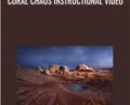 Coral Chaos Instructional Video – Alex Noriega