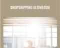 Dropshipping Ultimatum – Alex Singer