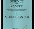 Science And Sanity – Alfred Korzybski
