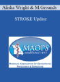 Alisha Wright, Matthew Grounds – STROKE Update
