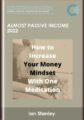Almost Passive Income 2022 – Ian Stanley