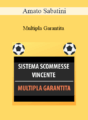 Amato Sabatini – Multipla Garantita