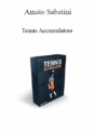 Amato Sabatini – Tennis Accumulatore