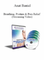 Anat Baniel – Breathing, Posture & Pain Relief (Streaming Video)