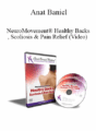 Anat Baniel – NeuroMovement® Healthy Backs, Scoliosis & Pain Relief (Video)
