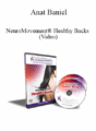 Anat Baniel – NeuroMovement® Healthy Backs (Video)