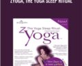 Zyoga: The Yoga Sleep Ritual – Ann Dyer