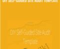 DIY Self-Guided Site Audit Template – Annie Cushing
