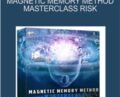 Magnetic Memory Method Masterclass Risk – Magnetic Memory Masterclass