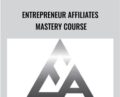 Entrepreneur Affiliates Mastery Course – Anthony Alfonso