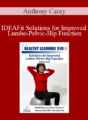 Anthony Carey – IDEAFit Solutions for Improved Lumbo-Pelvic-Hip Function
