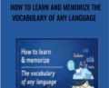 How to Learn and Memorize the Vocabulary of Any Language – Anthony Metivier