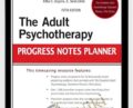 The Adult Psychotherapy Progress Notes Planner – Arthur E. Jongsma