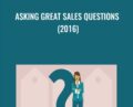 Asking Great Sales Questions (2016) – Jeff Bloomfield