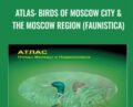 Atlas: Birds of Moscow City & the Moscow Region (Faunistica) – G. Groot Koerkamp &  S. I. Golovach