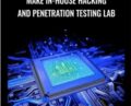 Make in-house Hacking and Penetration testing Lab – Atul Tiwari