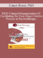 [Audio Only] BT03 Clinical Demonstration 03 – Facilitating the Four-Stage Creative Process in Psychotherapy – Ernest Rossi, PhD