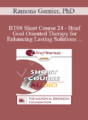 [Audio Only] BT08 Short Course 24 – Brief Goal Oriented Therapy for Enhancing Lasting Solutions within Teen-Parent Relationships – Ramona Garnier, PhD