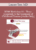 [Audio Only] BT08 Workshop 01 – Three Essentials to the Treatment of Childhood Trauma: Abreaction, Correction, and Context – Lenore Terr, MD