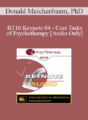 [Audio] BT10 Keynote 04 – Core Tasks of Psychotherapy: What “Expert” Therapists Do – Donald Meichenbaum, PhD
