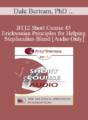 [Audio] BT12 Short Course 45 – Ericksonian Principles for Helping Stepfamilies Blend – Dale Bertram, PhD and Michael Rankin, MA, LMFT