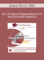 [Audio] BT14 Clinical Demonstration 04 – Psychosocial Genomics: Utilizing the 4-Stage Creative Process Treating Anxiety, Depression, and Trauma – Ernest Rossi, PhD