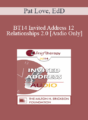 [Audio] BT14 Invited Address 12 – Relationships 2.0 – Pat Love, EdD