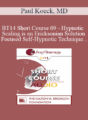 [Audio] BT14 Short Course 09 – Hypnotic Scaling is an Ericksonian Solution Focused Self-Hypnotic Technique That Allows Your Clients to Choose Freely Where to Move on Their Solution Scale – Paul Koeck, MD