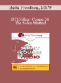 [Audio] BT16 Short Course 36 – The Solve Method: Reach Them While They Dream: Brief Therapy That Endures For Kids and Teens – Bette Freedson, MSW