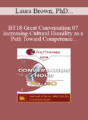 [Audio] BT18 Great Conversation 07 – increasing Cultural Humility as a Path Toward Competence – Laura Brown, PhD, ABPP and Elliott Connie, MA